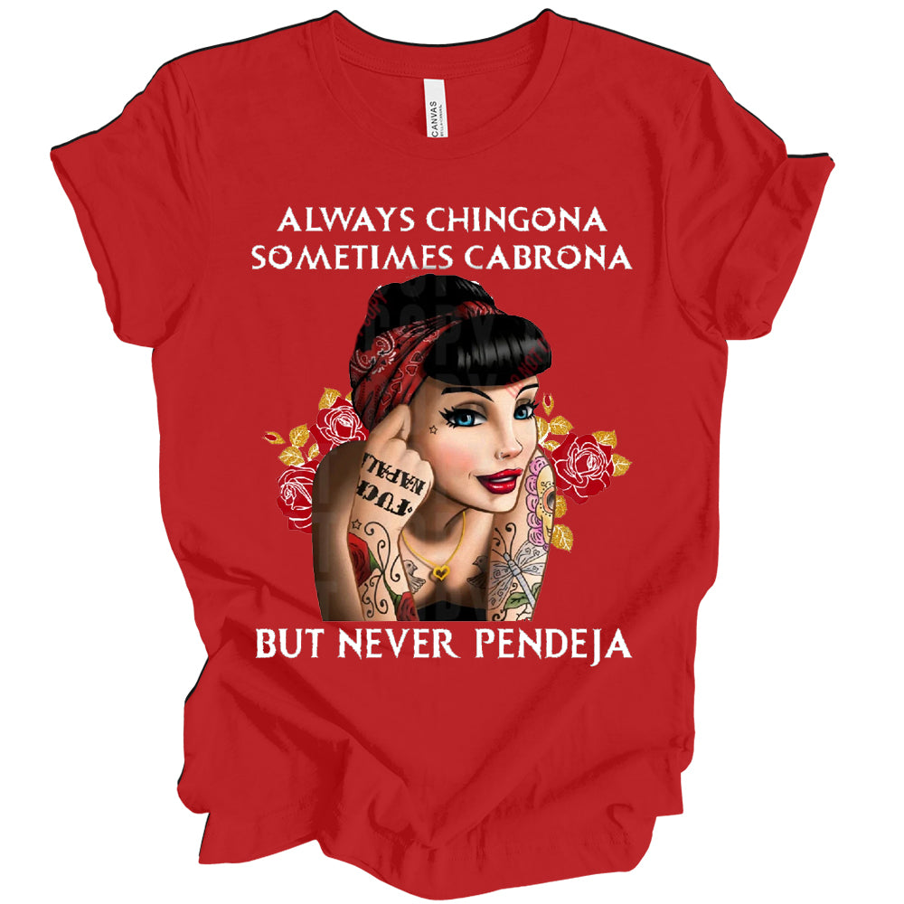 Always Chingona Dtf Transfer Siplearnpress 