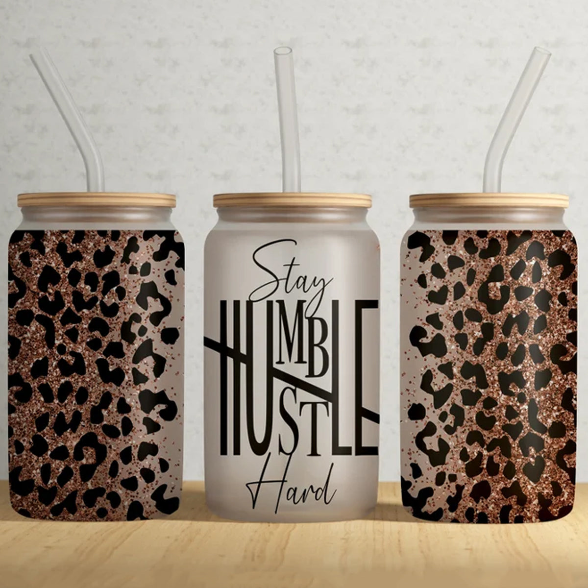 Stay Humble Hustle Hard 16 Oz UV DTF Sticker Wrap