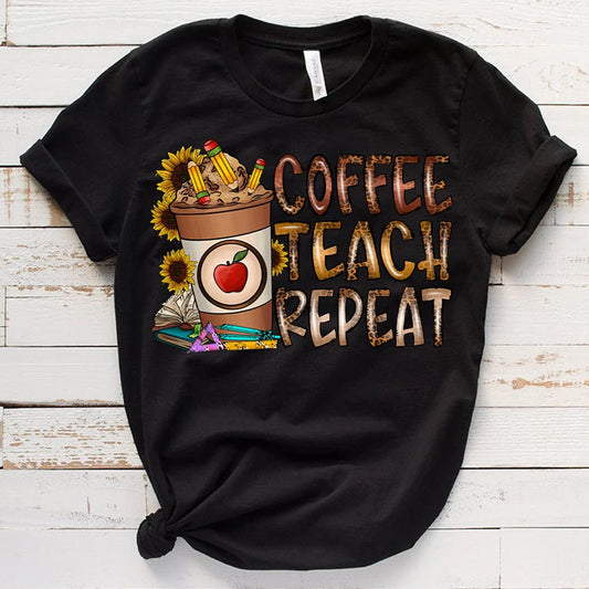 Coffee Teach Repeat DTF Transfer