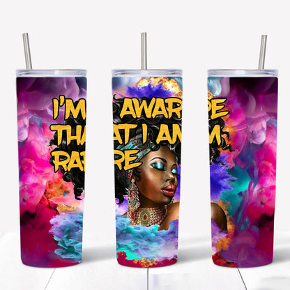 I Am Aware Woman Tumbler Sublimation Design