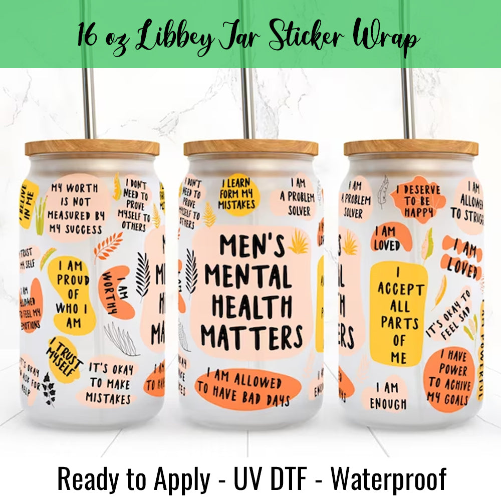 Mens Mental Health 16 Oz UV DTF Sticker Wrap