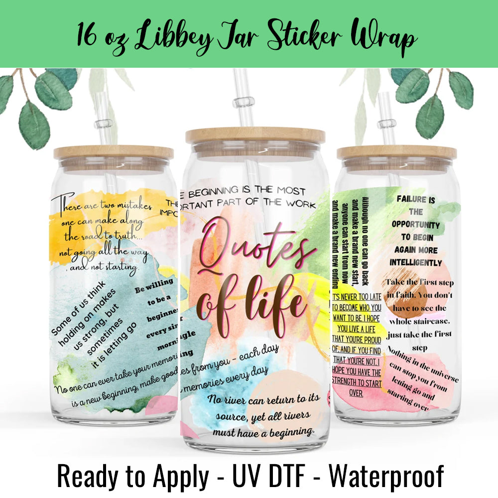 Quotes of Life 16 Oz UV DTF Sticker Wrap